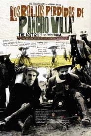 Los rollos perdidos de Pancho Villa' Poster