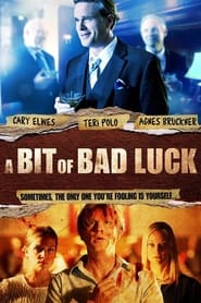 A Bit of Bad Luck' Poster