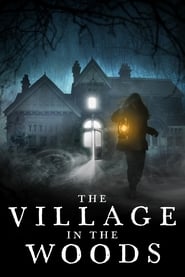 The Village in the Woods' Poster