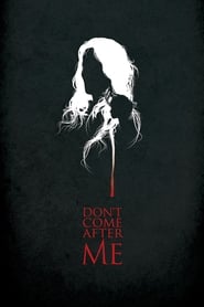 Dont Come After Me' Poster