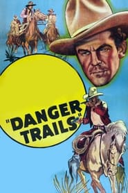 Danger Trails' Poster