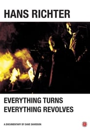 Hans Richter Everything Turns Everything Revolves' Poster