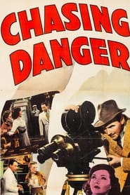 Chasing Danger' Poster