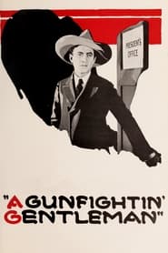 A Gun Fightin Gentleman' Poster