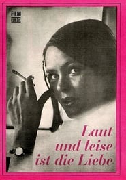 Laut und leise ist die Liebe' Poster