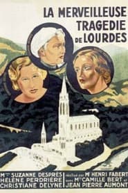La merveilleuse tragdie de Lourdes' Poster