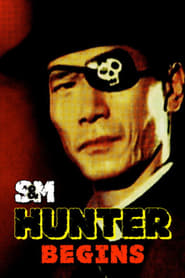 SM Hunter Begins' Poster
