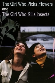 The Girl Who Picks Flowers and the Girl Who Kills Insects' Poster