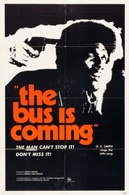 The Bus Is Coming' Poster