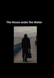 The House under the Water' Poster