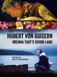 Hubert von Goisern  Brenna tuats schon lang' Poster