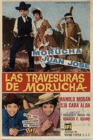 Las travesuras de Morucha' Poster