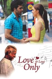 Love and Love Only' Poster