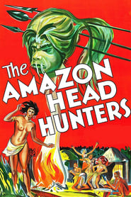 The Amazon Head Hunters' Poster