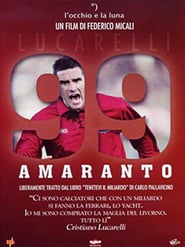 99 Amaranto' Poster