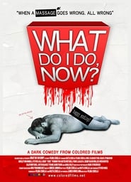 What Do I Do Now' Poster