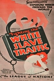 Fighting the White Slave Traffic' Poster