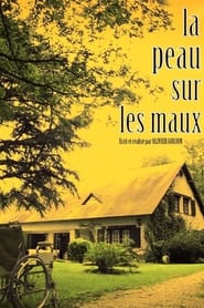 La Peau sur les maux' Poster