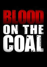 Blood on the Coal' Poster