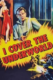 I Cover the Underworld' Poster
