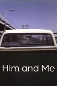 Him and Me' Poster