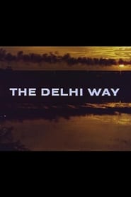 The Delhi Way' Poster