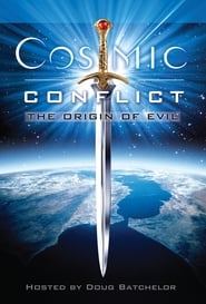 Cosmic Conflict The Origin of Evil' Poster