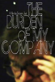 The Burden of My Company' Poster