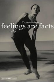 Feelings Are Facts The Life of Yvonne Rainer' Poster
