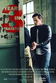 3 Years in Pakistan The Erik Aude Story' Poster