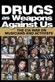 Drugs as Weapons Against Us The CIA War on Musicians and Activists' Poster