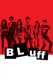 Bluff A Quin quieres engaar' Poster