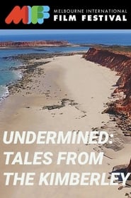 Undermined Tales from the Kimberley' Poster