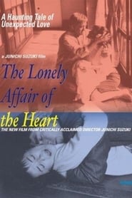 The Lonely Affair of the Heart' Poster