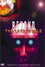 Beyond the Lost World The Alien Conspiracy III