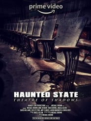 Haunted State Theatre of Shadows