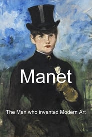 Streaming sources forManet The Man Who Invented Modern Art