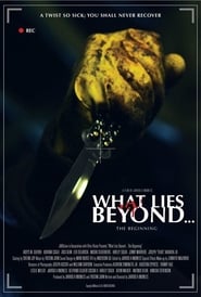 What Lies Beyond The Beginning' Poster