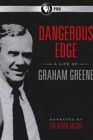 Dangerous Edge A Life of Graham Greene' Poster