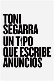 Toni Segarra The Ads Writer' Poster