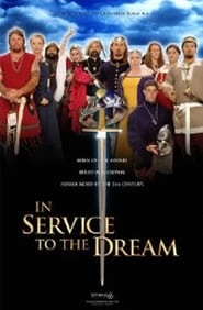 In Service to the Dream' Poster