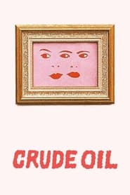 Crude Oil' Poster