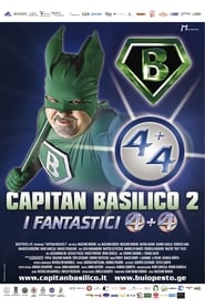 Capitan Basilico 2  I Fantastici 44' Poster