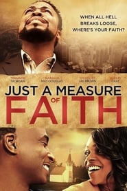 Just a Measure of Faith' Poster