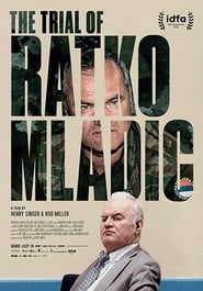 The Trial of Ratko Mladic' Poster