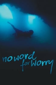 No Word For Worry' Poster