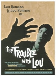 The Trouble with Lou' Poster