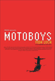 Motoboys Vida Loca' Poster