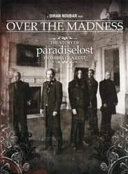 Paradise Lost Over the Madness