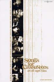 Songs for Cassavetes' Poster